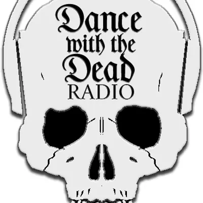 Dance With The Dead Radio