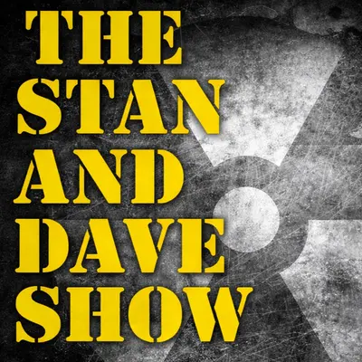Stan and Dave Radio