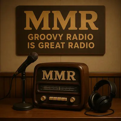 MMR - Groovy Radio is Great Radio