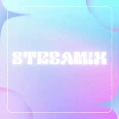 Streamix